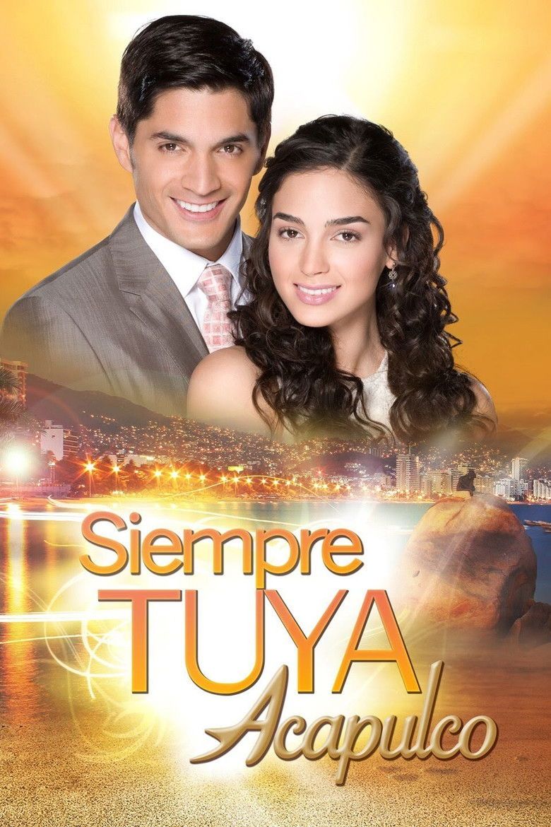 Póster de Siempre tuya Acapulco (2014)